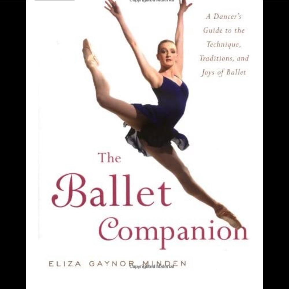 The Ballet Companion- Dancer’s Guide To Technique